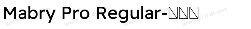 Mabry Pro Regular字体转换